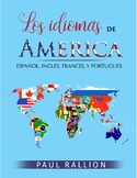 Los idiomas de America: Español, Inglés, Francés, y Portugués