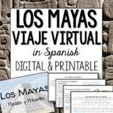 Los mayas Virtual Field Trip in Spanish Mayans past and present