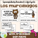 Los murciélagos Spanish Bat Reader & life cycle & Ciclo de