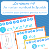 Los números 1-10 in Spanish (19 worksheets) [Distance Learning]