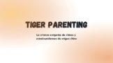 Los padres tigres - Tiger parenting en español