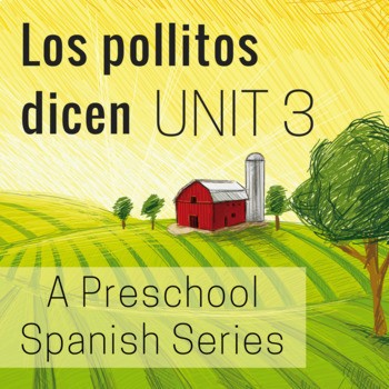 Preview of Calendar, Weather and Adjectives Preschool Spanish Unit (Los pollitos dicen 3)