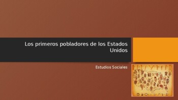 Preview of Los primeros pobladores de América/ Spanish Powerpoint