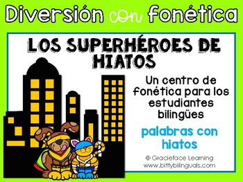 Preview of Spanish Phonics Center - Hiatuses - Centro de fonética - Hiatos