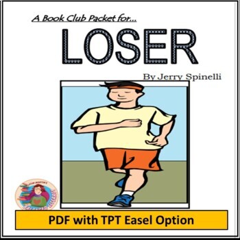 Preview of Loser, by Jerry Spinelli: A PDF & EASEL Book Club Packet