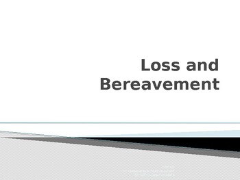 Preview of Loss & Bereavement: the impact of loss & grief on children & young students