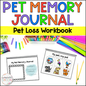 Preview of Loss of Pet Memory Book and Class Pet Memory Journal for School Counseling & SEL