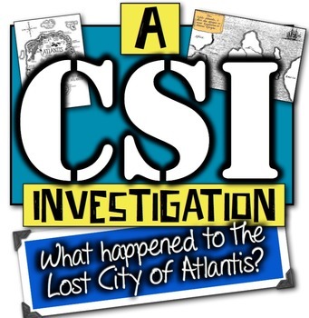 Preview of Lost City of Atlantis and Plato CSI Inquiry | Great Activity for Ancient Greece