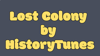 Preview of Lost Colony Karyoke Style Lyric Video, Slides, Differentiated Question Sets