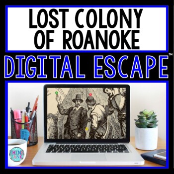 Preview of Lost Colony of Roanoke DIGITAL ESCAPE ROOM for Google Drive® | Virginia Dare