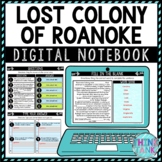 Lost Colony of Roanoke DIGITAL Interactive Notebook | Choi