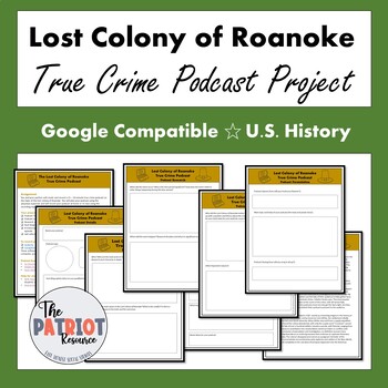 Preview of Lost Colony of Roanoke US American History Podcast Project 13 Colonies