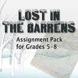 Lost In The Barrens Assignment Pack - Creative, Research &