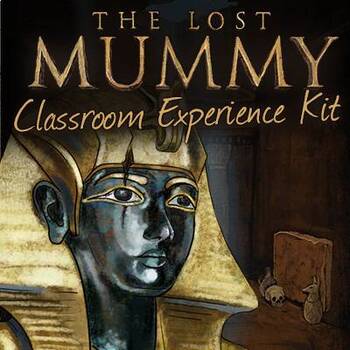 Preview of Lost Mummy Classroom Experience Kit