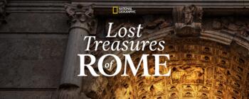 Preview of Lost Treasures of Rome - 6 Episode Bundle - National Geographic - Movie Guides