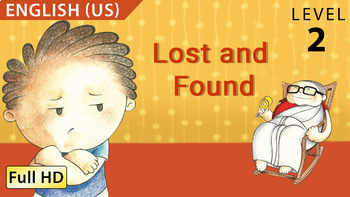 Preview of Lost and Found: Learn English (US) with subtitles - Story for Children