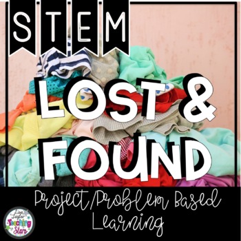 Preview of Lost and Found Project Based Learning Activity | Problem Based Learning| PBL