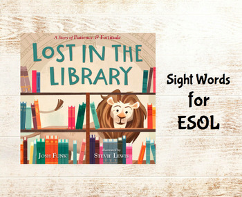 Preview of Lost in the Library - Sight Words / Picture Vocabulary Cards for ESOL