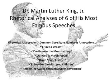 Preview of Lot of 7 Common Core Rhetorical Analyses of Speeches by Dr. Martin L. King, Jr.