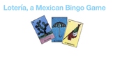Lotería, a Mexican Bingo Game