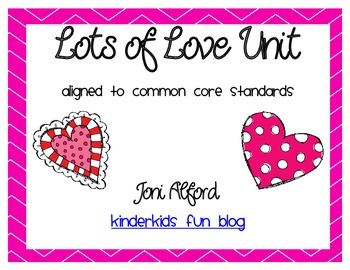 Preview of Lots of Love Unit (aligned with Kindergarten CC standards)