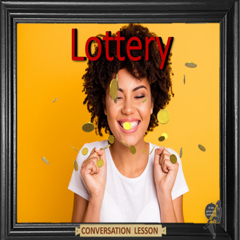 Preview of Lottery -  ESL adult conversation power-point lesson