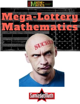 Preview of Lottery Mathematics: A Sucker's Bet - What Your Students Should Know