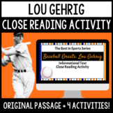 Lou Gehrig Baseball Informational Text Close Reading Passa