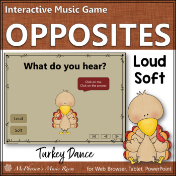 Preview of Thanksgiving Music Dynamics Loud and Soft Interactive Game {Turkey Dance}