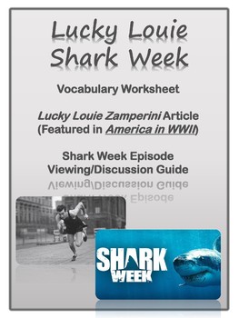 Preview of Louie Zamperini and Shark Week: Suspense, Point of View, Informational Text