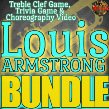 Preview of Louis Armstrong Jazz Bundle - Trivia Game, Treble Clef Game, Choreography Video