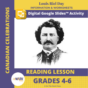 Preview of Louis Riel Day Grades 4-6 Google Slides & Printables