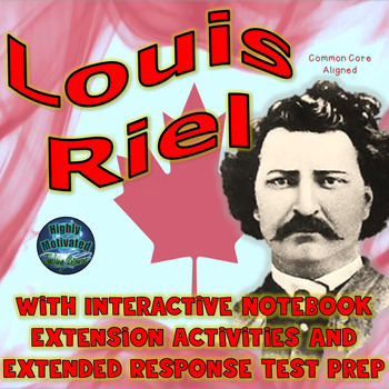 Preview of Louis Riel Interactive Notebook Extension Activities with Test Prep & Glossary