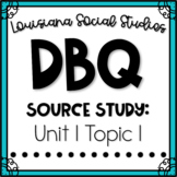 Louisiana 4th Grade Social Studies Unit 1 DBQ: Geography &