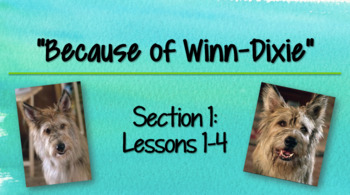 Preview of Louisiana Guidebooks 2.0: Because of Winn-Dixie: Section 1 (Lessons 1-4)