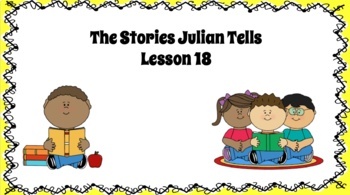 Preview of Louisiana Guidebooks, The Stories Julian Tells, Lesson 18 Flipchart