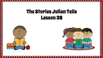 Preview of Louisiana Guidebooks, The Stories Julian Tells, Lesson 38 Flipchart