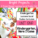 Louisiana Kindergarten Social Studies- Unit One- Kindergar