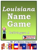 Louisiana Name Game  Bellringers A