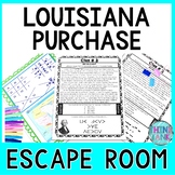 Louisiana Purchase ESCAPE ROOM - Reading Comprehension Activity