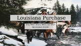 Louisiana Purchase. Introductory and Close Read Activity