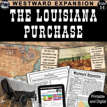 Preview of Westward Expansion: Louisiana Purchase Lessons & Activities, Print and Digital