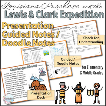 Preview of Louisiana Purchase + Lewis & Clark: Presentation & Guided Notes / Doodle Notes®