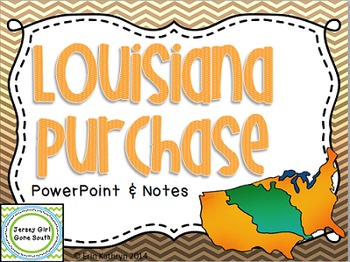 Preview of Louisiana Purchase PowerPoint and Note Set