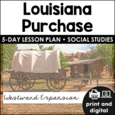 Louisiana Purchase | Westward Expansion | Social Studies f