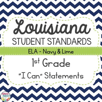 Preview of Louisiana Student Standards | 1st Grade Language I Can Statements | Navy & Lime