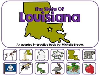Preview of Louisiana--an Adapted Interactive Book on State Facts & Symbols {Autism, SLP}