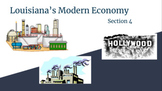 Louisiana's Modern Economy Section 4