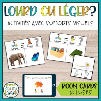 Preview of Lourd ou léger | Activités avec supports visuels | French Basic Concepts