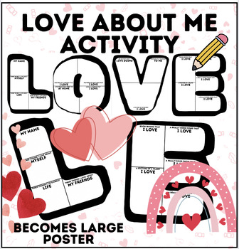 Preview of Love About Me | Valentines Day Large Love Poster | Art Writing Activity